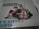 TEDDY GIRL 45 GIRI DI ADRIANO CELENTANO