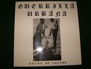Guerrilla Urbana Lp 1989 Rare kbd punk Escorbuto Cronico Familia Real Eskorbuto