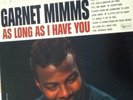 GARNETT MIMMS *AS LONG AS I HAVE YOU*ORIG LP.