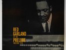 RED GARLAND At The Prelude RARE JAZZ LP Mono PRESTIGE