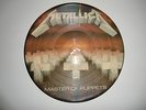 METALLICA  MASTER OF PUPPETS  PICTURE DISC