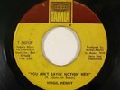 Northern Soul 45 VIRGIL HENRY You Ain't Saying Nothin' New on Tamla