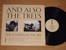 AND ALSO THE TREES - THE EVENING OF THE 24TH Vinyl LP