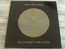 Nurse With Wound–Soliloquy For Lilith /RARE 1988 MINT BOX/EXPERIMENTAL MINIMAL