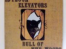 13TH FLOOR ELEVATORS LP Bull of the woods 1968 IA Roky Erickson psychedelic