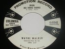 ROCKABILLY , WAYNE WALKER on COLUMBIA 41042 . 