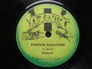 POSITIVE VIBRATIONS / PEBBLES / ARAWAK (other cut to A LITTLE WAY DIFFERENT )