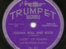 Rare Rockabilly 78- Lucky Joe Almond - Gonna Roll And Rock- HEAR - Trumpet #221