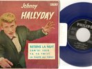 JOHNNY HALLYDAY EP RETIENS LA NUIT + 3 ESPAGNE BLUE VINYL