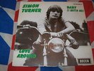 SIMON TURNER Baby I Gotta Go 7