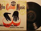 MIGUELITO VALDES Afro Cuban Music '50 MONO dg  with MACHITO clean VG+