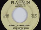 Funk 45 WILLIE & THE MIGHTY MAGNIFICENTS Funky 8 Corners ALL PLATINUM HEAR