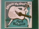* HANK WILLIAMS *  * MOANIN' THE BLUES * MGM E-168 10