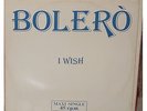 BOLERO' - I WISH (RARE ITALO 12