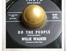 Willie Walker Do The People R&B NORTHERN SOUL MOD HEAR 45