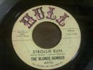 Killer Black Rocker / Mad Mike   Blonde Bomber - Strollie Bun b/w I Am To Blame