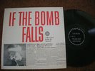 If The Bomb Falls LP A Recorded Guide To Survival of nuclear attack TOPS L1728