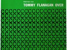 TOMMY FLANAGAN -OVER SEAS- PRESTIGE 7134 - ORIG. MONO NYC D.G - NM