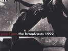 Pearl Jam - The Broadcasts 1992 (Ltd 2x12