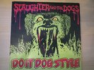 Slaughter and the Dogs 