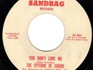 ? EPITOME OF SOUND - YOU DON'T LOVE ME - SANDBAG ?