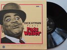 RR-33 Dick Hyman plays Fat Waller *RECORD WAS  PLAY GRADED TO PERFECTION