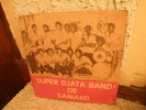 SUPER DJATA BAND DE BAMAKO RAREST AFRO PSYCHE MALI LP ?