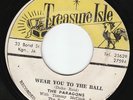 Paragons - Wear You To The Ball - ROCK STEADY