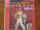 Ronnie Self--Ain't I'm A Dog--Columbia B 2149 EP ORIGINAL VG+or better w/ slv