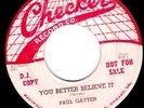 PAUL GAYTEN You'd Better Believe It / Mother Roux CHECKER JUMP BLUES D.J PROMO
