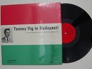 Tommy Vig in Budapest, Mortney Records