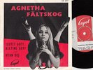AGNETHA FÄLTSKOG Slutet Gott, Allting Gott (Cupol CS 217) Sweden 7