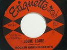 ROCKIN ROBIN ROBERTS Louie Louie/Maryann 45 Etiquette Garage