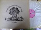 TRAFFIC  LP--JOHN BARLEY CORN MUST DIE   ILPS9116