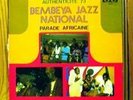 BEMBEYA JAZZ NATIONAL Epic Afro JazZ Syliphone 39 *Hear