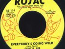 CURTIS LEE & THE KCP's Everbody's Going Wild/Get In My Bag ROJAC m 1967 unplayed