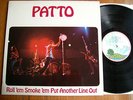 PATTO ROLL EM SMOKE EM PUT ANOTHER LINE OUT ORIGINAL UK ISLAND PRESSING