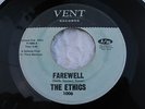 THE ETHICS FAREWELL/I WANT MY BABY BACK VENT #1006, Northern Soul,45,VG++,Nice