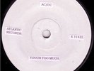 AC/DC - TOUCH TOO MUCH - RARE UK Atlantic DEMO / PROMO / WHITE LABEL 7