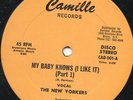 The New Yorkers - My Baby Knows (I Like It) - Original Disco Boogie 12 Inch