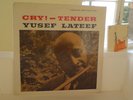 YUSEF LATEEF - CRY TENDER -NEW JAZZ -MONO - PREVIEW COPY-  ORIGINAL - DG