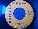 1966 INDIANA GARAGE--BLUES INC.--GET OFF MY BACK / TELL ME GIRL--PHALANX 1025