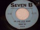 EDDIE BO on SEVEN B R&B SOUL BLUES  45 RECORD VINTAGE