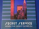 SECRET SERVICE - when the night closes in - LP ALBUM 1985