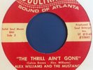 ALEX WILLIAMS & THE MUSTANGS Rare Funk 45 THRILL AIN'T GONE   SOULTRACK