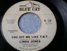 45 NORTHERN SOUL Linda Jones You Hit Me Like T N T BLUE CAT PROMO