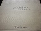 THE BRAHMS SONG SOCIETY Vol 1 Gerald Moore Kipnis 6x 12