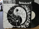 DISCLOSE/TOTALITAR split LP (recorded 1998, Your Own Jailer Records, Finland