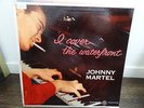 Johnny Martel I Cover the Waterfront RARE PRIVATE JAZZ piano trio MONO DG