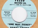 Bobby Crown & The Kapers  45 on FELCO Rockabilly One Way Ticket VG++ NM- RARE